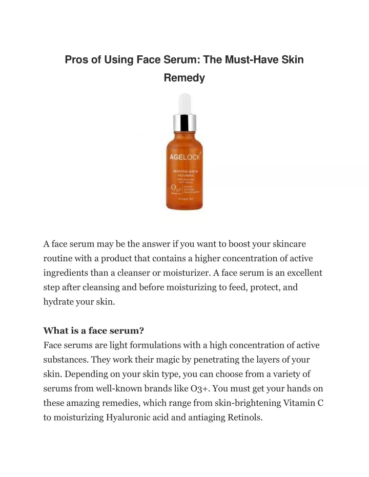 pros of using face serum the must have skin remedy