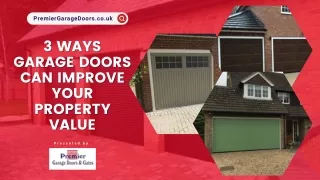 3-Ways-Garage-Doors-Can-Improve-Your-Property-Value