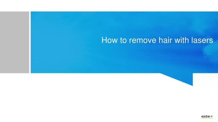 how to remove hair with lasers