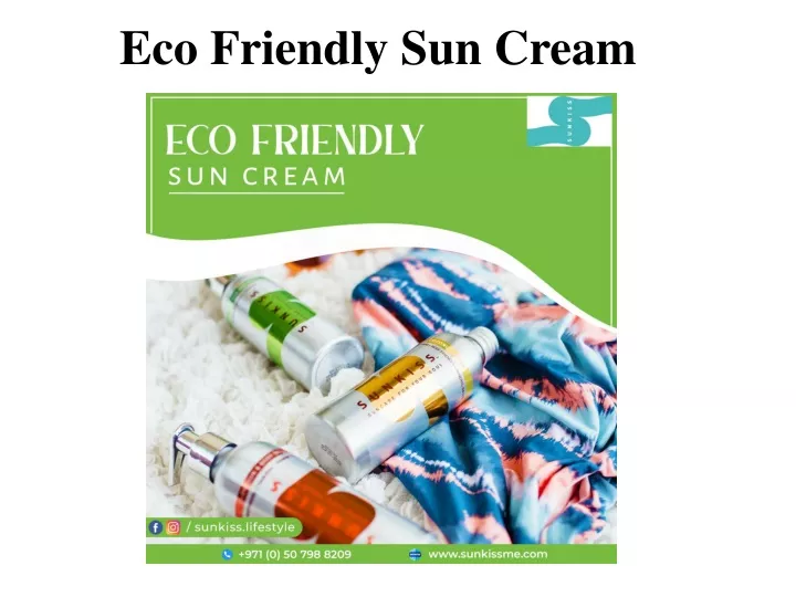 eco friendly sun cream