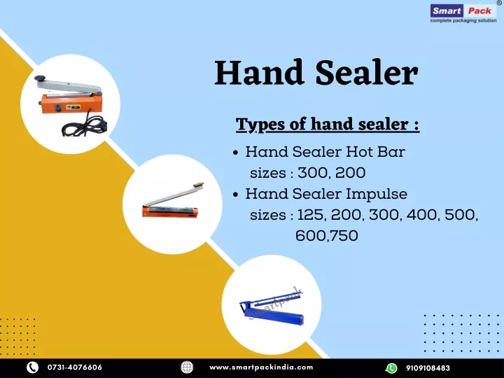 hand sealer types of hand sealer hand sealer