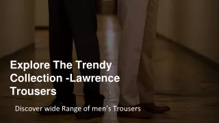 Buy Handmade Trousers Online  - Lawrence Trousers