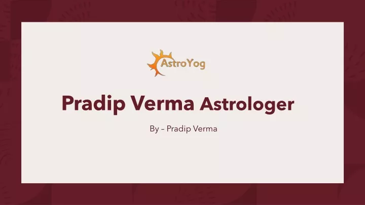 pradip verma astrologer