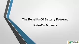 The Benefits Of Battery Powered Ride-On Mowers