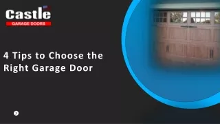 4 Tips to Choose the Right Garage Door