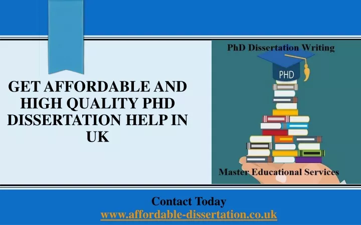 get affordable and high quality phd dissertation help in uk