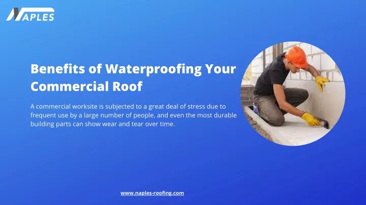 benefits of waterproofing your commercial roof