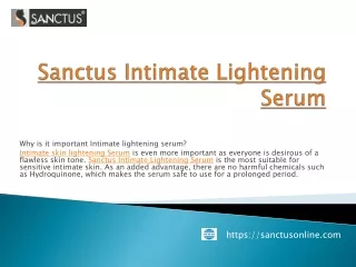 Sanctus Intimate Lightening Serum PPT