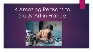 4 Amazing Reasons to Study Art in France