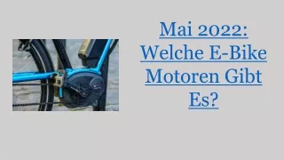 Mai 2022: Welche E-Bike Motoren Gibt Es?