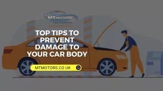 Top Tips to Prevent Damage to Your Car Body