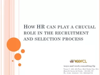 How HR can play a crucial role in the recruitment and selection process