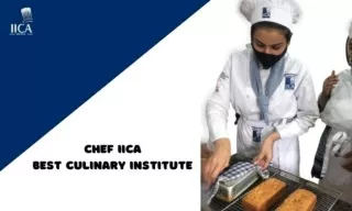 Chef IICA For Best Culinary Institute in India