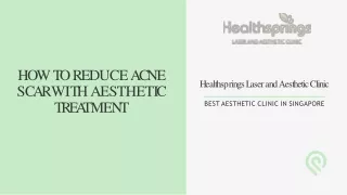 How To reduce Acne Scar with Aesthetic treatment
