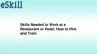 skills needed to work at a restaurant or hotel