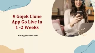 gojek clone app go live in 1 2 weeks