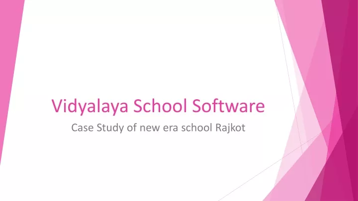 vidyalaya school software case study