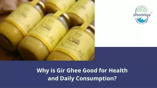 Why is Gir Ghee Good for Health and Daily Consumption