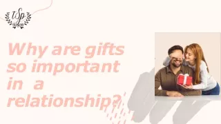 Why are gifts so important in a relationship