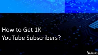 how to get 1k youtube subscribers
