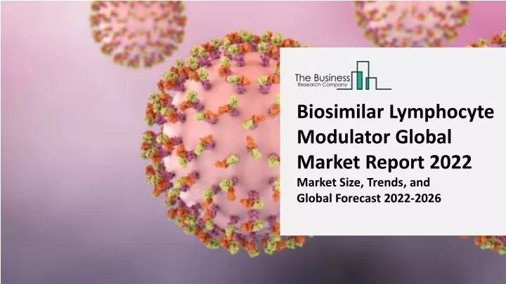 biosimilar lymphocyte modulator global market