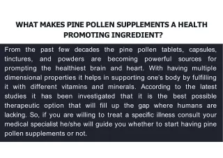What makes pine pollen supplements a health promoting ingredient?