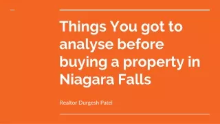 Things You got to analyse before buying a property in Niagara Falls