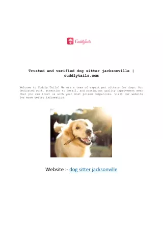 Trusted and verified dog sitter jacksonville | cuddlytails.com 