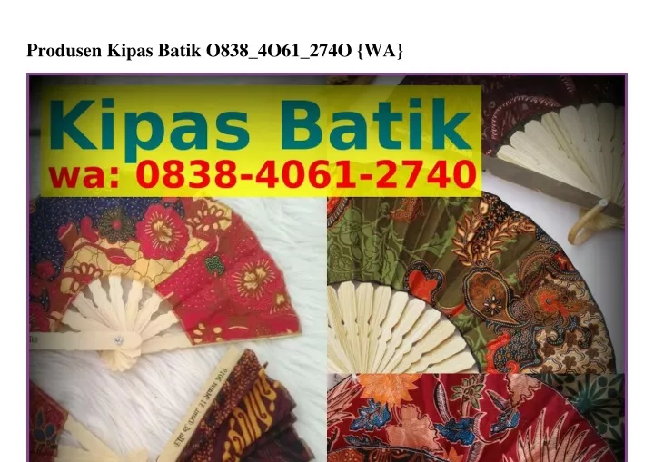 produsen kipas batik o838 4o61 274o wa