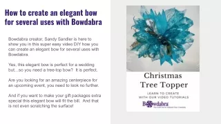How to create an elegant bow for several uses with Bowdabra
