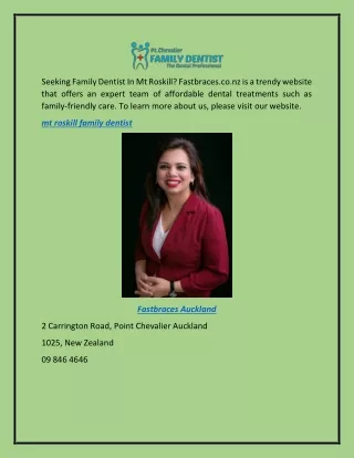 Mt Roskill Family Dentists  Fastbraces.co.nz