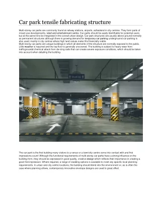 car park tensile fabricating structure multi