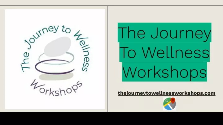 the journey to wellness workshops