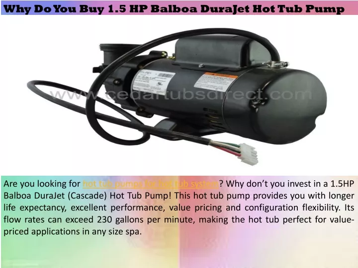 why do you buy 1 5 hp balboa durajet hot tub pump