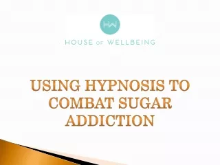 Using Hypnosis to Combat Sugar Addiction