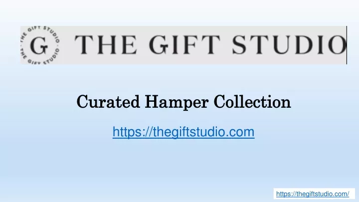 curated hamper collection https thegiftstudio com