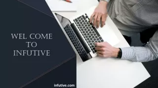 wel come to infutive