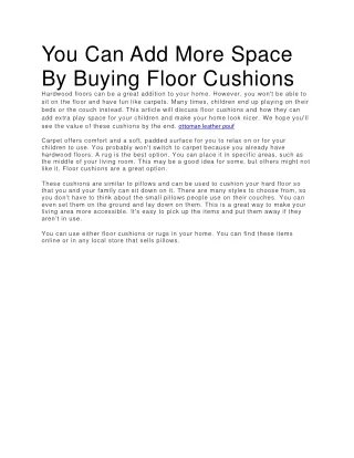 you can add more space by buying floor cushions