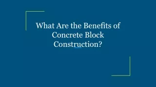 what are the benefits of concrete block