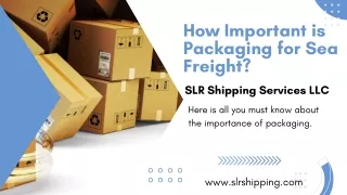 How Important is Packaging for Sea Freight