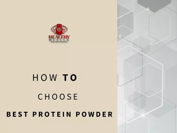 PPT - Choose Best Protein Powder PowerPoint Presentation, free download ...