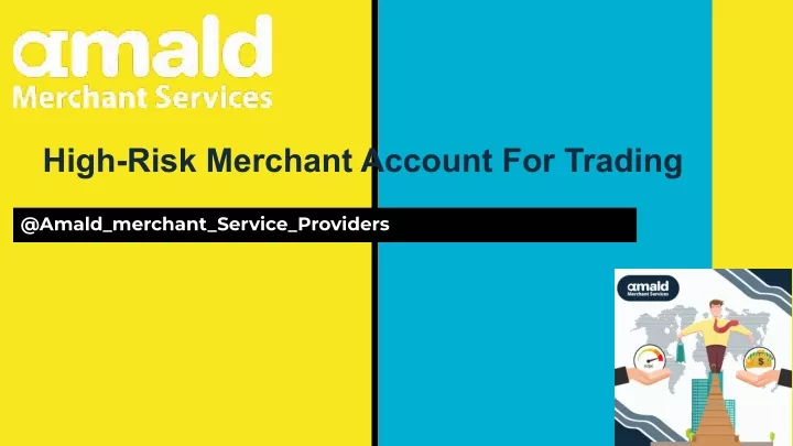 high risk merchant account for trading