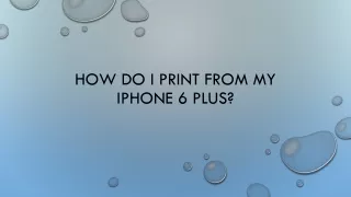 how do i print from my iphone 6 plus