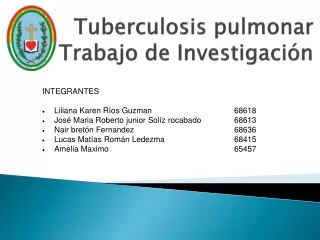 tuberculosis pulmonar trabajo de investigaci n