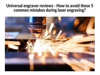Universal engraver reviews - How to avoid these 5 common mistakes during laser engraving