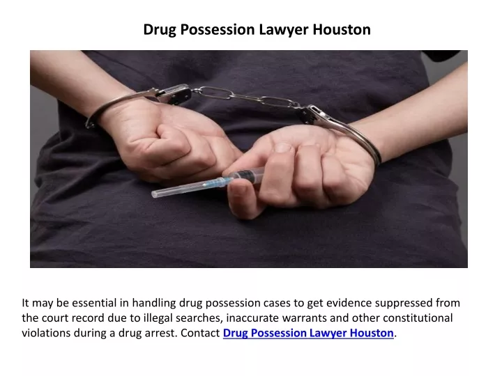 drug possession lawyer houston