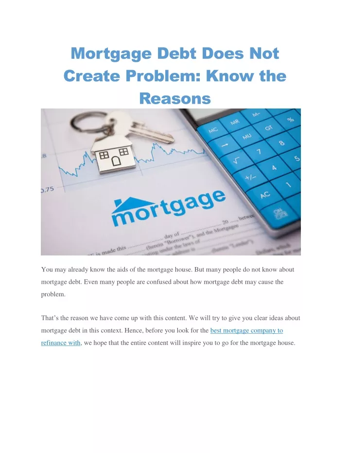 mortgage debt does not create problem know