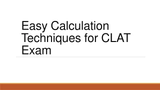 easy calculation techniques for clat exam