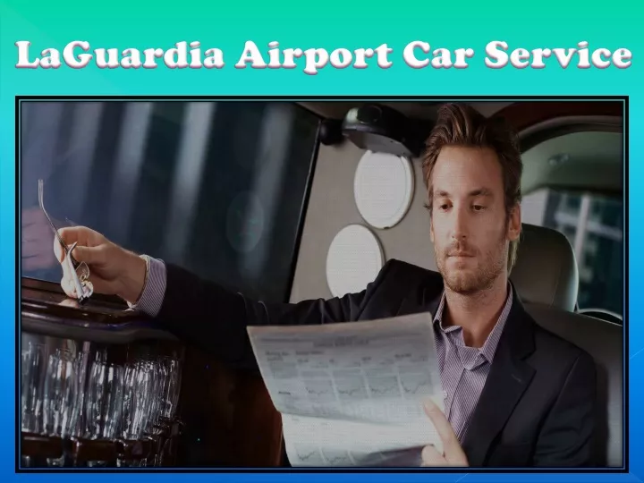 laguardia airport car service