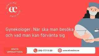 Gynekologer När ska man besöka och vad man kan förvänta sig